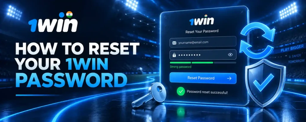 How to Reset Your 1Win Password